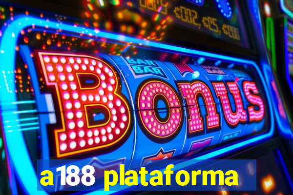 a188 plataforma